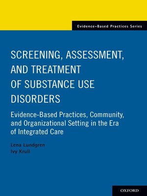 cover image of Screening, Assessment, and Treatment of Substance Use Disorders